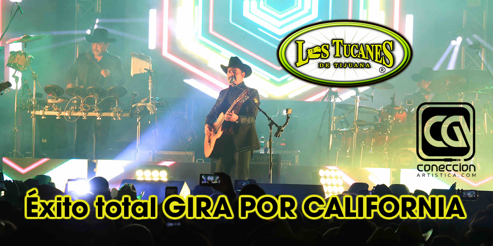 Los Tucanes de Tijuana de gira por California